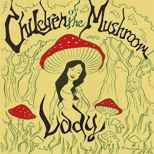 Children of the Mushroom: Lady ( RECORD )