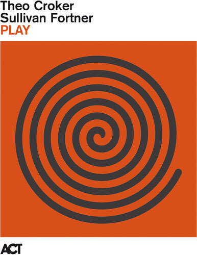 Theo Croker & Sullivan Fortner: Play ( RECORD )