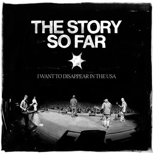 The Story So Far: I Want to Disappear in the USA ( RECORD )