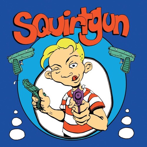Squirtgun: Squirtgun - Blue or Red ( RECORD )