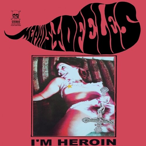 Mephistofeles: I'm Heroin ( RECORD )