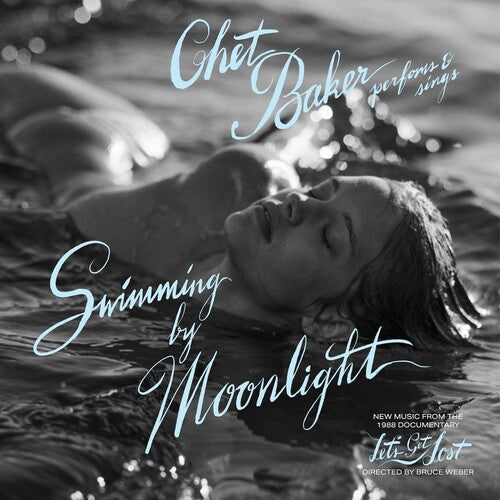 Chet Baker: Swimming by Moonlight ( RECORD )