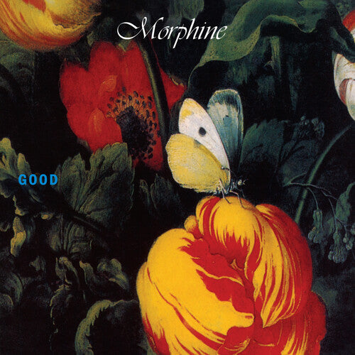 Morphine: Good ( RECORD )