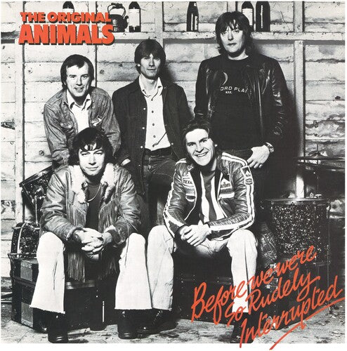 The Animals: Before We Were So Rudely Interrupted ( RECORD )