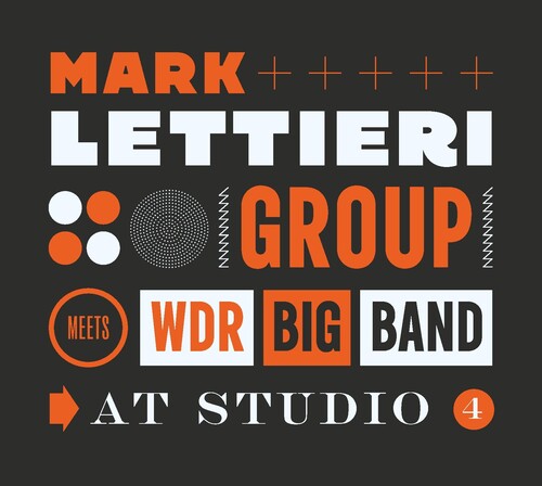 Lettieri, Mark & Wdr Big Band: At Studio 4 ( RECORD )