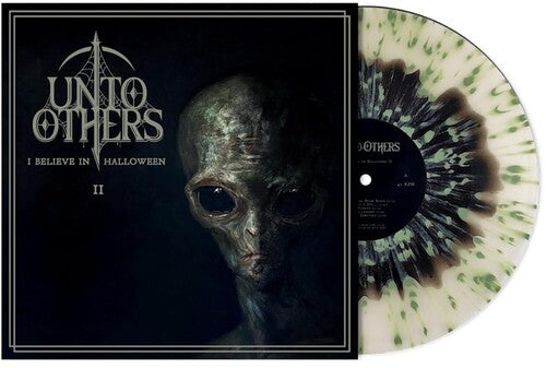 Unto Others: I Believe In Halloween II - Ltd Black & Green Splatter Vinyl ( RECORD )