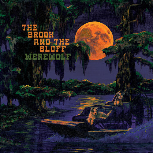 The Brook & The Bluff: Werewolf ( RECORD )