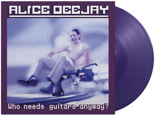 Alice Deejay: Who Needs Guitars Anyway - Limited 180-Gram Purple Colored Vinyl ( RECORD )