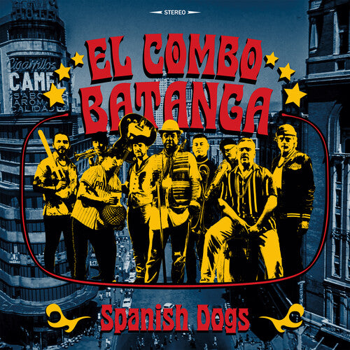 El Combo Batanga: Spanish Dogs ( RECORD )