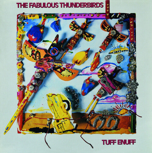 The Fabulous Thunderbirds: Tuff Enuff ( RECORD )