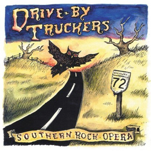 Drive-By Truckers: Southern Rock Opera ( RECORD )