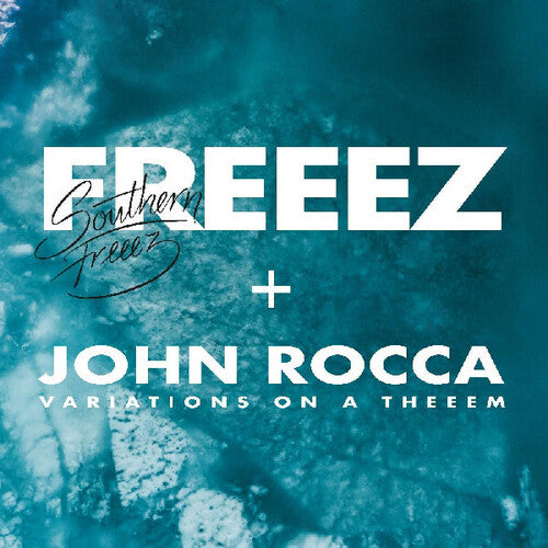 Freeez / Rocca, John: Southern Freeez / Variations On A Theeem ( RECORD )