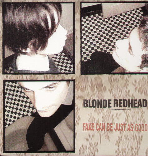 Blonde Redhead: Fake Can Be Just As Good ( RECORD )