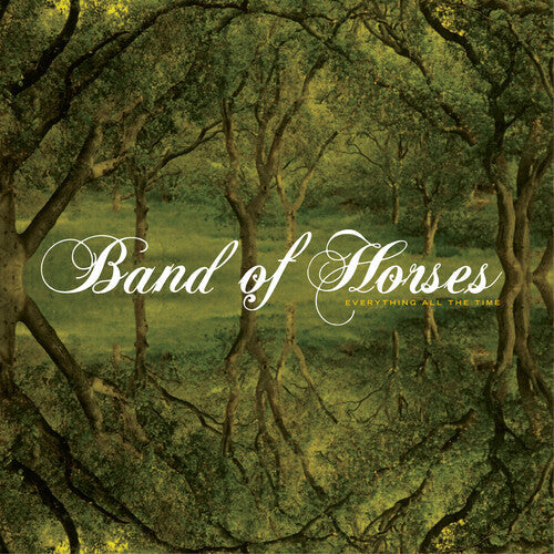 Band of Horses: Everything All the Time ( RECORD )