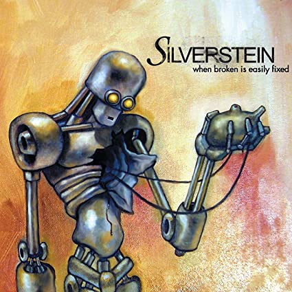 Silverstein: When Broken Is Easily Fixed ( RECORD )