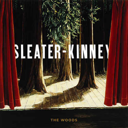 Sleater-Kinney: Woods ( RECORD )