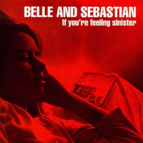 Belle and Sebastian: If You're Feeling Sinister ( RECORD )