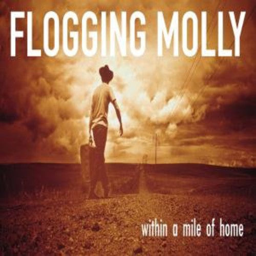Flogging Molly: Within a Mile of Home ( RECORD )
