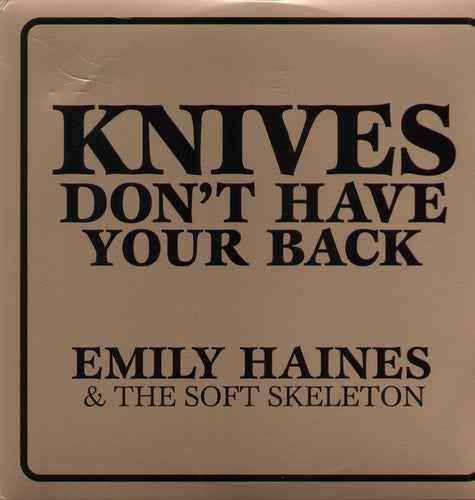 Emily Haines: Knives Don't Have Your Back ( RECORD )