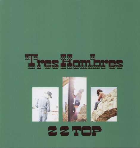 ZZ Top: Tres Hombres ( RECORD )