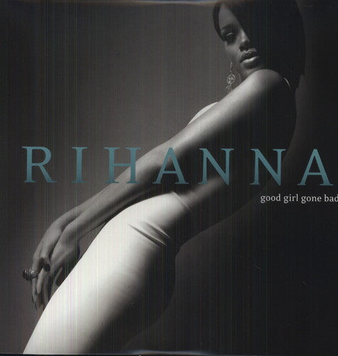 Rihanna: Good Girl Gone Bad ( RECORD )