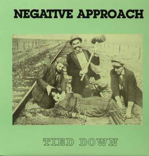 Negative Approach: Tied Down ( RECORD )