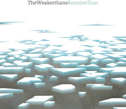 The Weakerthans: Reunion Tour ( RECORD )