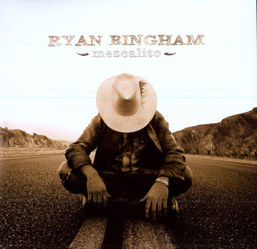 Ryan Bingham: Mescalito ( RECORD )