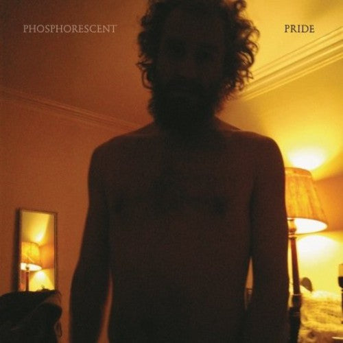 Phosphorescent: Pride ( RECORD )
