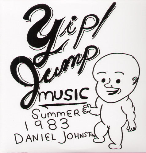 Daniel Johnston: Yip Jump Music ( RECORD )