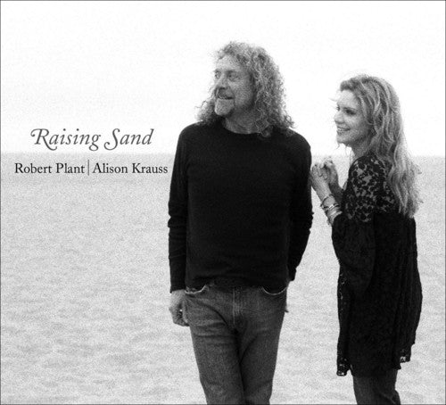 Robert Plant & Alison Krauss: Raising Sand ( RECORD )