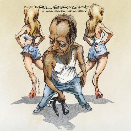 R.L. Burnside: Ass Pocket of Whiskey ( RECORD )