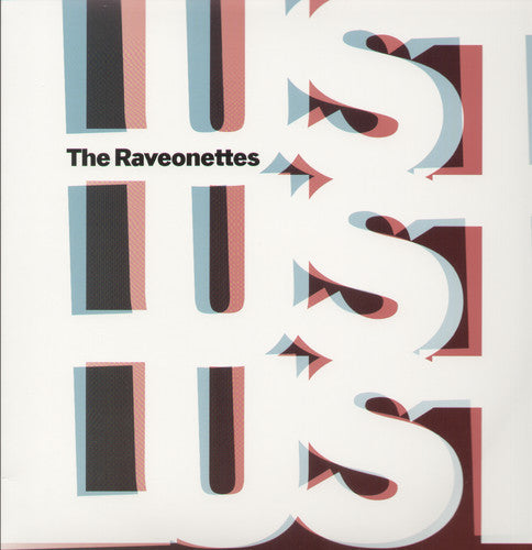 The Raveonettes: Lust Lust Lust ( RECORD )