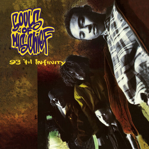 Souls of Mischief: 93 'Til Infinity ( RECORD )