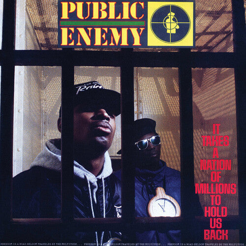 Public Enemy: It Takes a Nation of Millions to Hold Us Back ( RECORD )