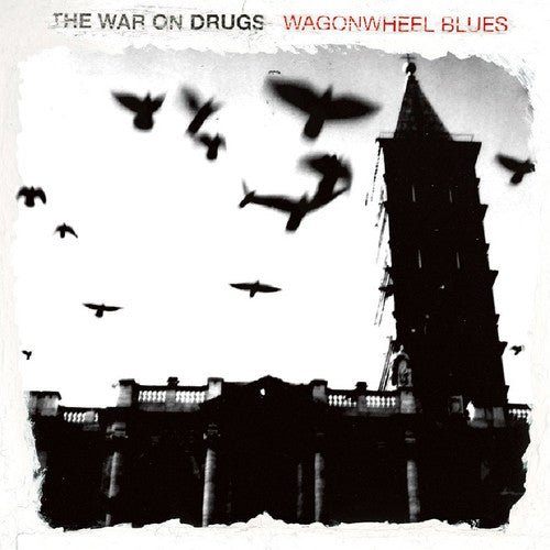 The War on Drugs: Wagonwheel Blues ( RECORD )