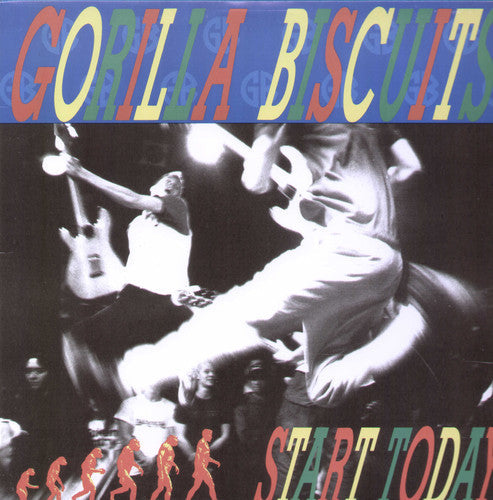 Gorilla Biscuits: Start Today ( RECORD )