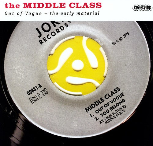 Middle Class: Out of Vogue: The Early Material ( RECORD )