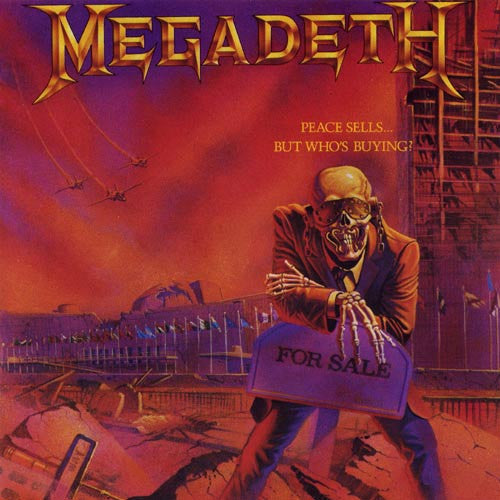 Megadeth: Peace Sells But Who's Buying ( RECORD )
