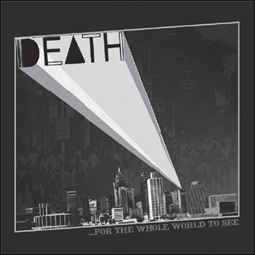 Death: For the Whole World to See ( RECORD )