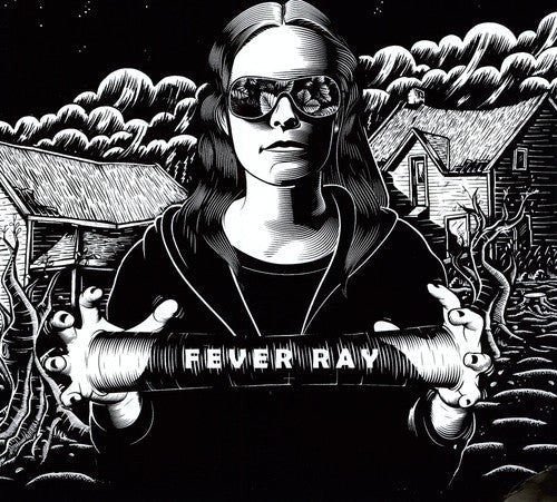 Fever Ray: Fever Ray ( RECORD )