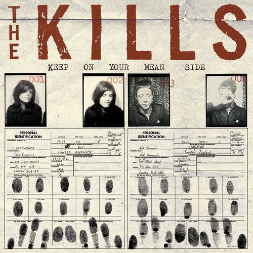 The Kills: Keep On Your Mean Side ( RECORD )