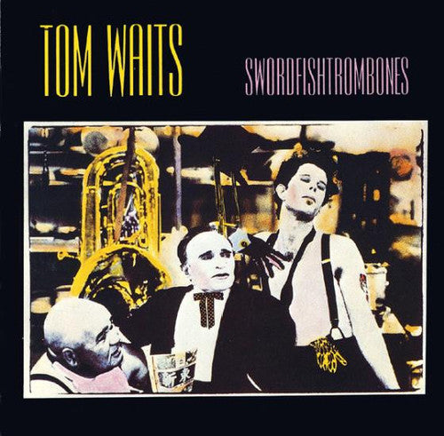 Tom Waits: Swordfishtrombones [Special Edition] [Reissue] ( RECORD )