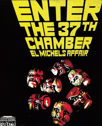 El Michels Affair: Enter the 37th Chamber ( RECORD )