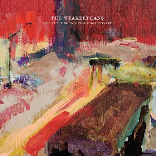 The Weakerthans: Live at the Burton Cummings Theatre ( RECORD )