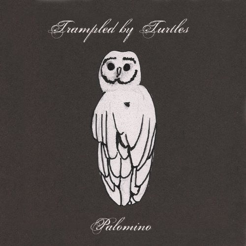 Trampled by Turtles: Palomino ( RECORD )