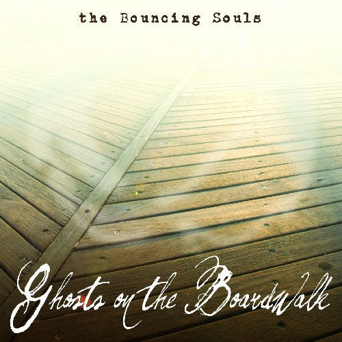 The Bouncing Souls: Ghosts on the Boardwalk ( RECORD )