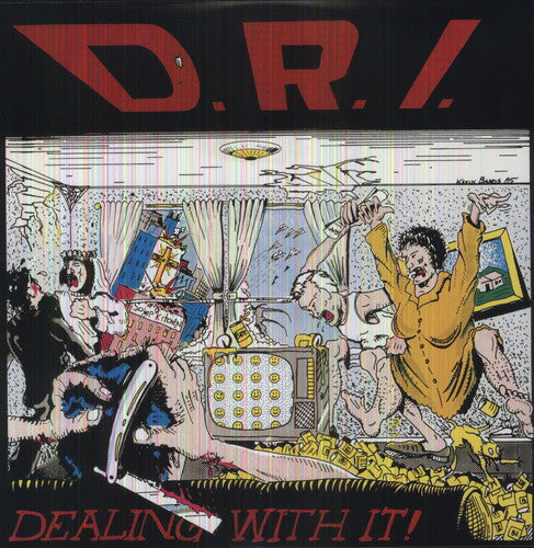 D.R.I.: Dealing with It ( RECORD )
