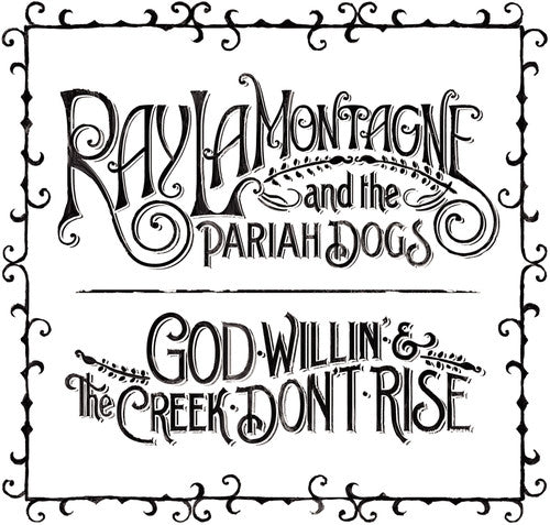Ray LaMontagne: God Willin' and The Creek Don't Rise ( RECORD )