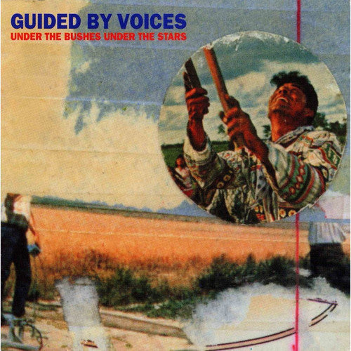 Guided by Voices: Under the Bushes Under the Stars ( RECORD )